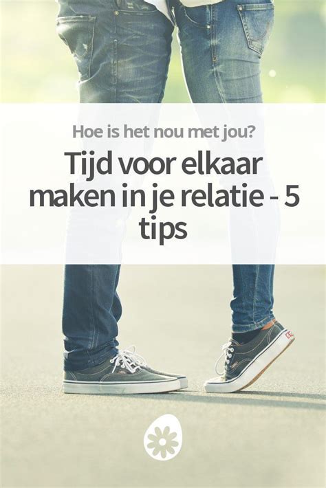 tijd maken voor elkaar|Waarom tijd maken voor elkaar zo belangrijk is voor je。